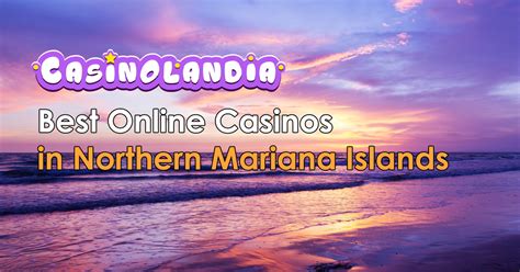 CASINOS in MARIANA ISLANDS .
